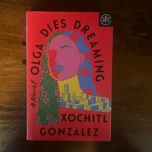 Olga Dies Dreaming BOTM